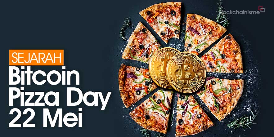 Bitcoin Pizza Day 22 Mei, Bagaimana Sejarahnya?