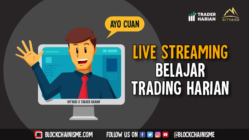 Belajar Trading Harian Via Live Streaming Trader Harian Bityard