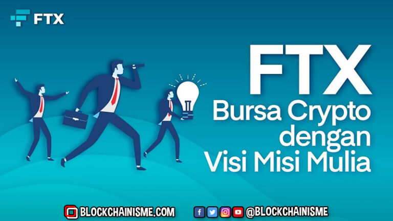 FTX Bursa Crypto dengan Visi Misi Mulia