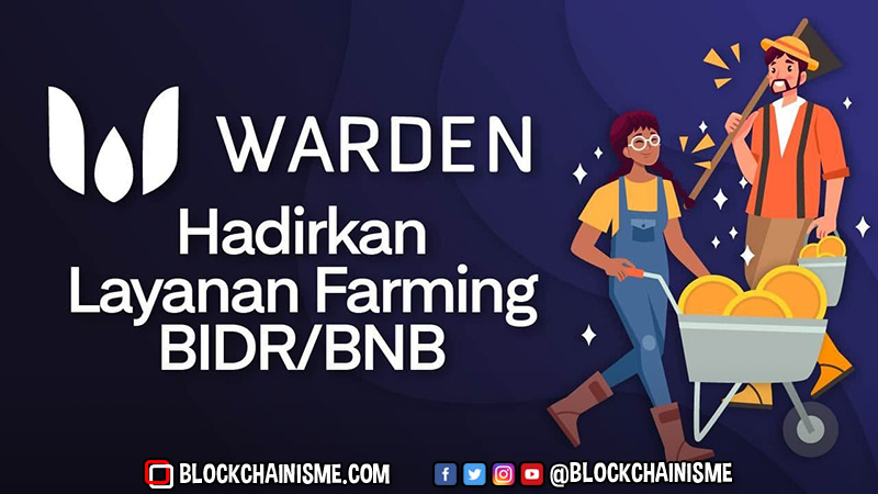 WardenSwap Hadirkan Layanan Farming Untuk BIDR dan BNB