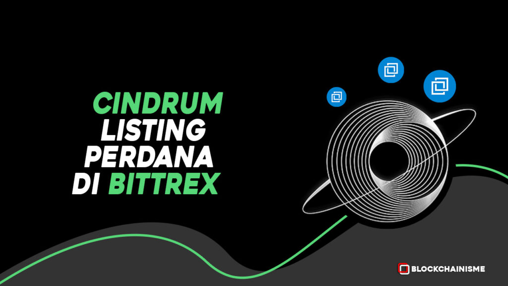 Cindrum Token (CIND) Listing di Bittrex, Ini Jadwalnya