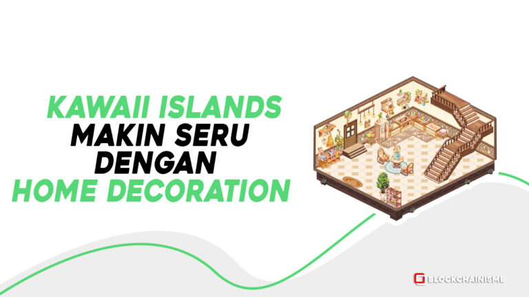 Game NFT Kawaii Island Makin Seru Dimainkan Dengan Fitur Baru Home Decoration