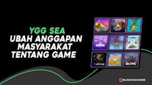 YGG SEA Ingin Berikan Dampak Lebih dan Coba Ubah Anggapan Masyarakat Tentang Game